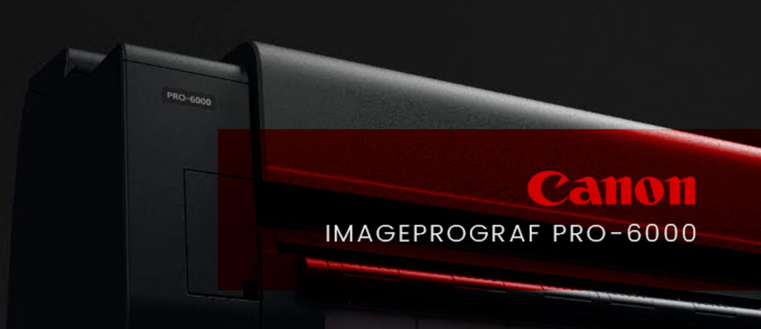La nueva impresora Canon imagePROGRAF PRO-6000 completa la gama